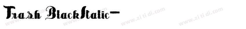 Trash BlackItalic字体转换